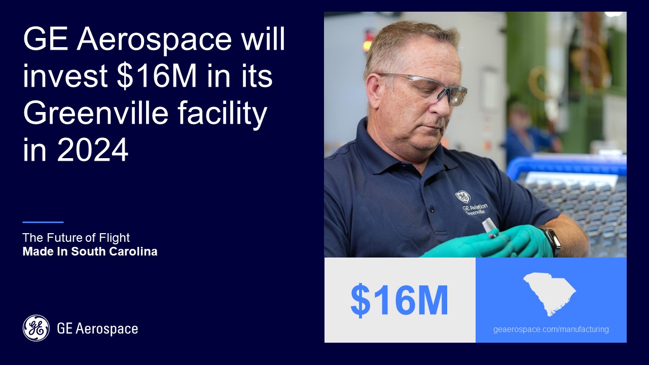 GE Aerospace will invest $16 million in its Greenville facility in 2024